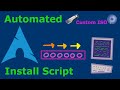 Arch Linux Automated Install Script