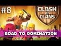 Clash of Clans - Road to Domination: Planning Ahead for Some Long Builds  (Part 8)