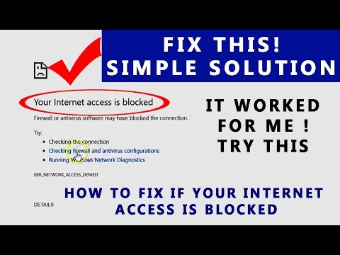 Fix - Your Internet access is blocked error | How to fix | Solution