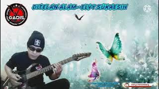 DITELAN ALAM - Elvy Sukaesih ||Cover Guitar [ Instrument ] By wahyu herlambang