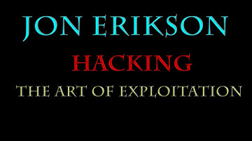 JON ERIKSON :- HACKING THE ART OF EXPLOIATION (TUTORIAL-1)