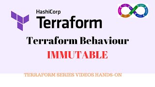 Terraform Immutable Behavior | Understand terraform concept | Part-5