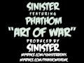 Sinister  art of war feat phathom