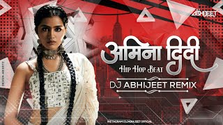 Sun Mere Amina Didi DJ Mix Hip Hop Beat Abhijeet in the Mix Marathi Dj