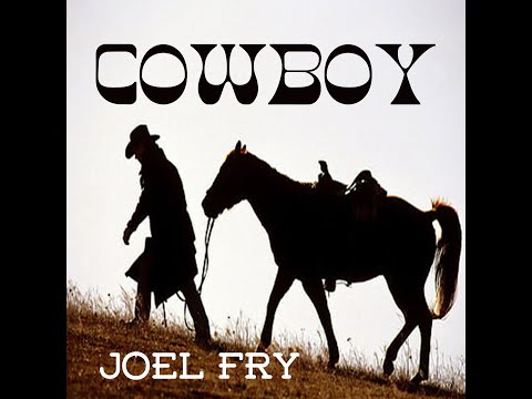 "Cowboy" by Joel Fry