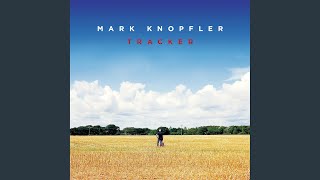 Video thumbnail of "Mark Knopfler - Wherever I Go"