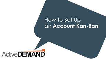 How-to Set Up a Kanban in ActiveDEMAND