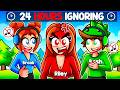 We Ignored Riley For 24 Hours In Roblox!