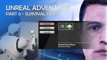 Unreal Adventure - Part 6 (Survival Items)
