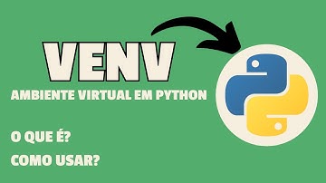 Ambiente Virtual (VENV) em Python