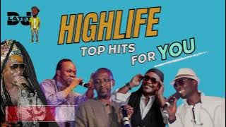 GHANA HIGHLIFE MUSIC | HIGHLIFE GHANA MIX |@ghanamusic #daddylumba #kojoantwi #daasebre