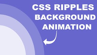 CSS Ripples Animated background Using HTML and CSS
