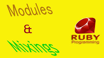 Ruby modules and mixins Part-01 | Introduction