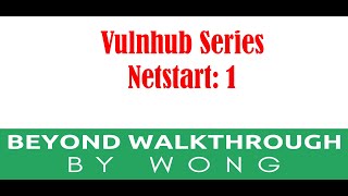 Cyber Security | Ethical Hacking | Pentesting Lab | Vulnhub | Walkthrough |  Netstart