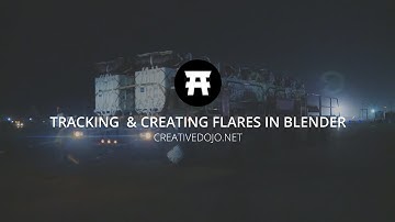 Blender: Tracking & Creating Lens Flares for Compositing (FREE)