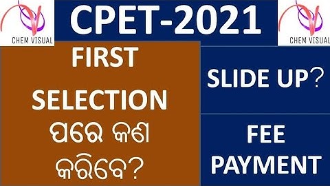 CPET FIRST SELECTION LIST ||ALL DOUBTS REGARDING SLIDE UP,FEES PAYMENT AND ADMISSION PROCESS