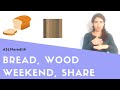 Similar Signs: Bread, weekend, wood, share, and medium in American Sign Language