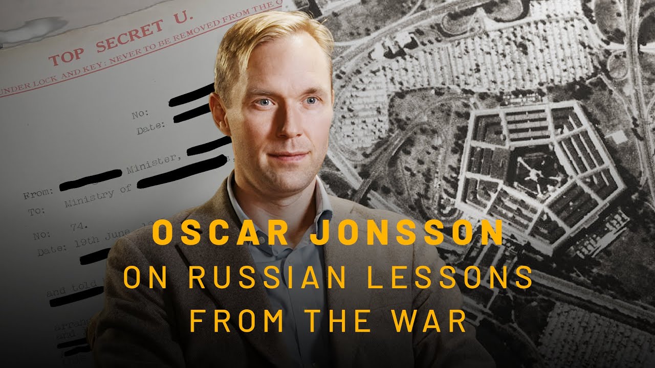 Oscar Jonsson: Russian lessons from the war in Ukraine