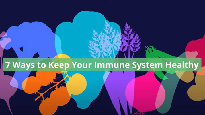 7 Ways to Keep Your Immune System Healthy