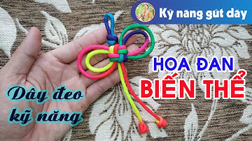 Hướng dẫn cách thắt Hoa nơ | Hoa đan biến thể | Tutorial on how to tie a rope |