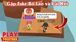 (Play Together) Vô tình gặp Fake Bố Láo thách thức và cái kết không ngờ