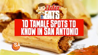 Elder Eats: 10 Tamale Spots to Know in San Antonio | SA Live | KSAT 12 News
