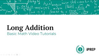 Long Addition - iPREPs Basic Math Video Lessons Long Addition Problem 72 40 Step By Step Video Solution