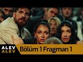 Alev Alev 1. Bölüm 1. Fragman