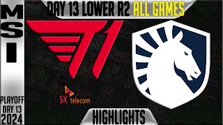 T1 vs TL Highlights ALL GAMES | MSI 2024 Lower Round 2 Knockouts Day 13 | T1 vs Team Liquid