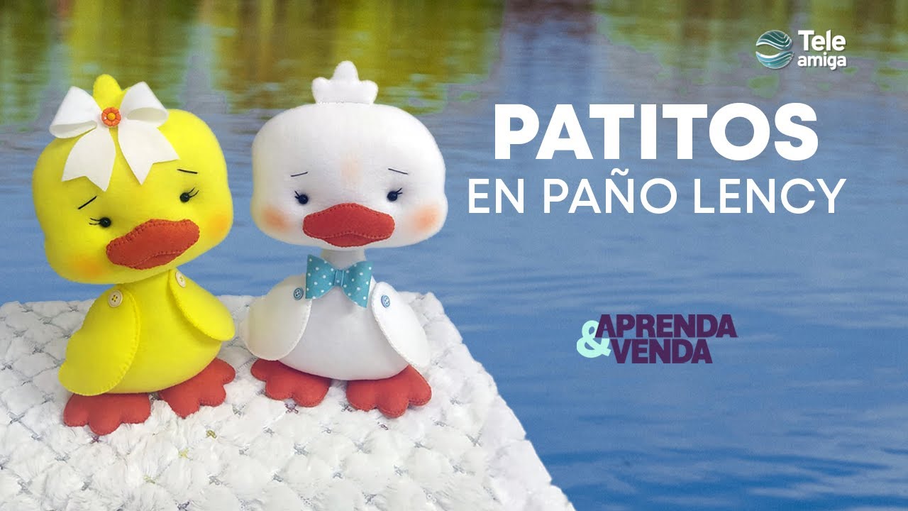 PATITOS PAÑO LENCY en Aprenda y Venda - Teleamiga
