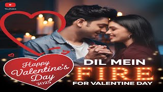Dil Mein Fire |  New Song  Lyrics Video | Romantic Songs Hindi  | Best Item Hindi Songs 2025