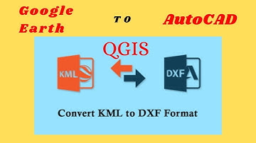 KML to AutoCAD | Convert KML to CAD | How to Convert (KMZ/KML) to (DWG/DXF)| Google Earth to AutoCAD