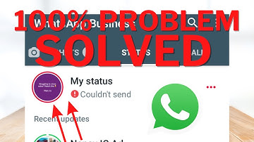 How To Fix Whatsapp Status Couldn