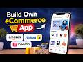 Build Multivendor eCommerce App Like Amazon Flipkart | Make Grocery, Food, Pharmacy Delivery App