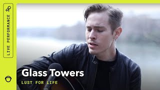Glass Towers, "Lust For Life": Stripped Down (Live)