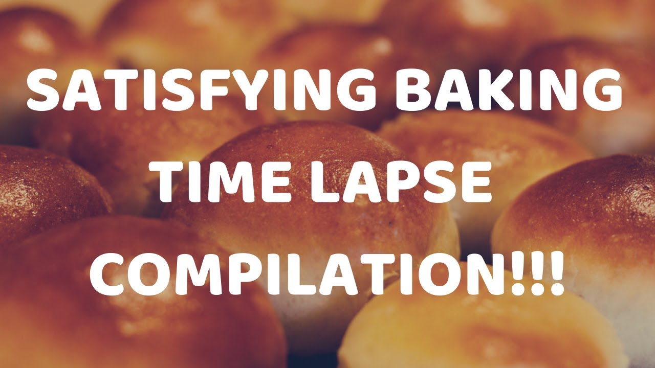 BAKING TIME LAPSE COMPILATION!!! YouTube