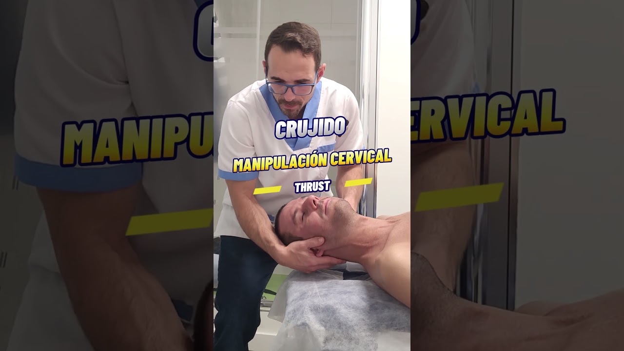 🦴MANIPULACIÓN CERVICAL. Thrust / crujir cuello