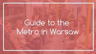 Guide to the Metro in Warsaw | Warsaw Local screenshot 2