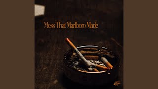 Mess That Marlboro Made - Jacob Hackworth