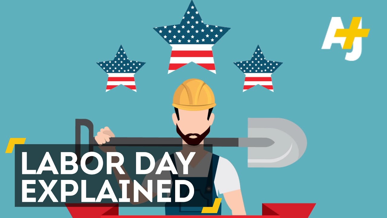 The meaning behind Labor Day