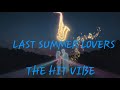 The Hit Vibe - Last Summer Lovers