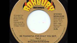 Video thumbnail of "William DeVaughn-Be Thankful For What You Got Pt.2(1974)"