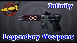 Infinity | Borderlands 2: Legendary Weapon Guides!