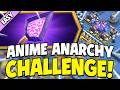 Easily 3 Star Anime Anarchy Challenge Clash of Clans Easily 3 Star Anime Anarchy Challenge Clash of Clans