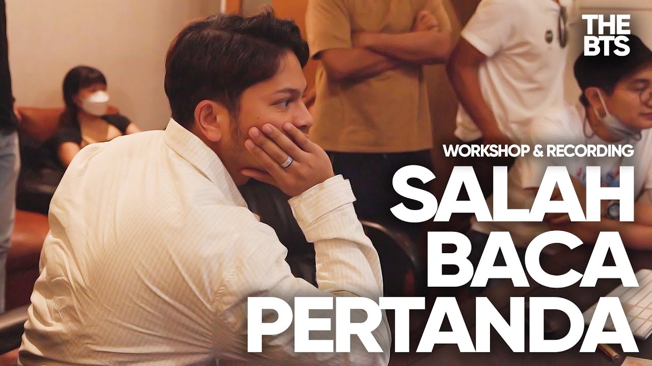 THE BTS: WORKSHOP & RECORDING SALAH BACA PERTANDA