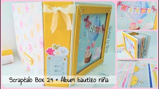 Scrapeálo Box 29 + Álbum bautizo niña (inspiración) - Scrapbooking