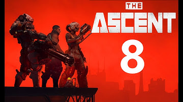 The Ascent: Part 8 Moving up to Highstreet on PC