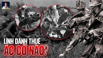 LÍNH ĐÁNH THUÊ HÀN QUỐC ĐÃ GÂY RA NHỮNG TỘI ÁC KINH HOÀNG VÀ MAN RỢ NHƯ THẾ NÀO TẠI VIỆT NAM