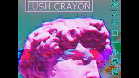 ぬいぐるみクレヨン Lush Crayon - 抵抗できない Irresistible
