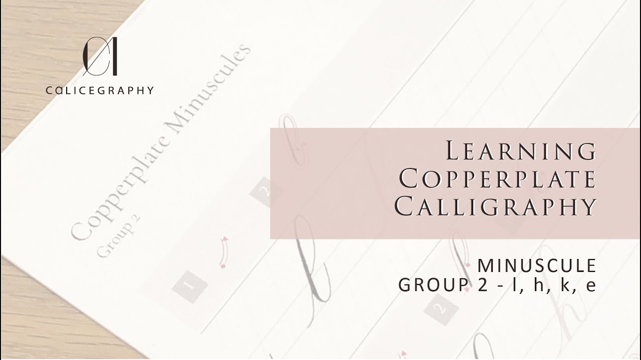 Copperplate Minuscule - Group 2 (l, h, k, e) - YouTube